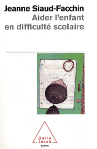 Aider l'enfant en difficulté scolaire